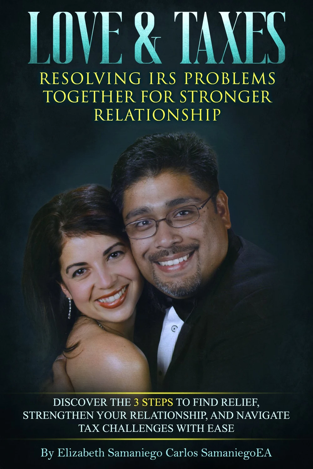 Cover of Love & Taxes: The Couples Tax Guide by Carlos Samaniego