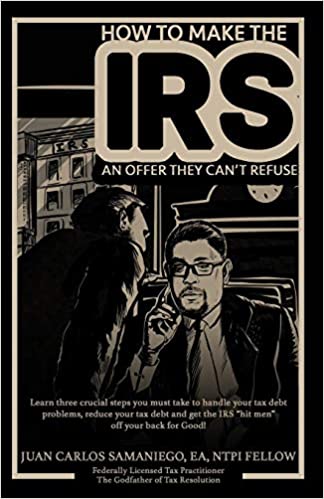 BOOK - How to Make the IRS an Offer They Can't Refuse